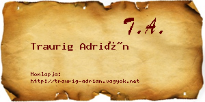 Traurig Adrián névjegykártya